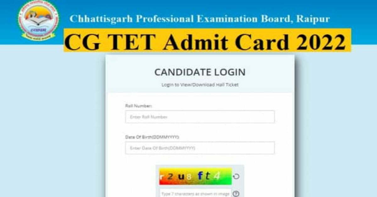 CG TET Admit Card 2022: शिक्षक पात्रता परीक्षा के एडमिट कार्ड जारी, Direct Link से यहां करें चेक