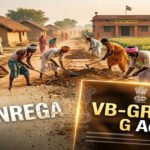 VB-G RAM G Act: इस दिन से मनरेगा की जगह लेगा ‘विकसित भारत-जी राम जी’ अधिनियम